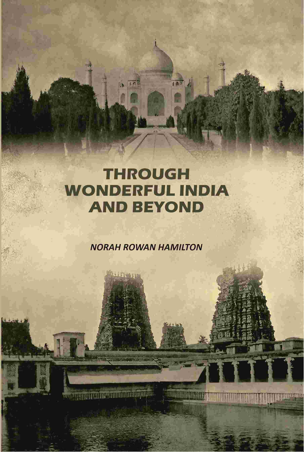 Through Wonderful India And Beyond - Gyan Books - Distacart
