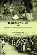 Bengal Famine 1943: As Revealed In A Survey Of The Destitutes In Calcuuta - Gyan Books - Distacart