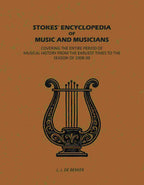 Stokes' Encyclopedia of Music and Musicians: Covering the Entire Period of Musical History From the Earliest Times to the Season of 1908-09 - Gyan Books - Distacart