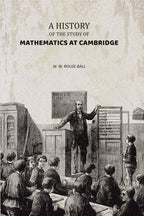 A History of the Study of Mathematics at Cambridge - Gyan Books - Distacart