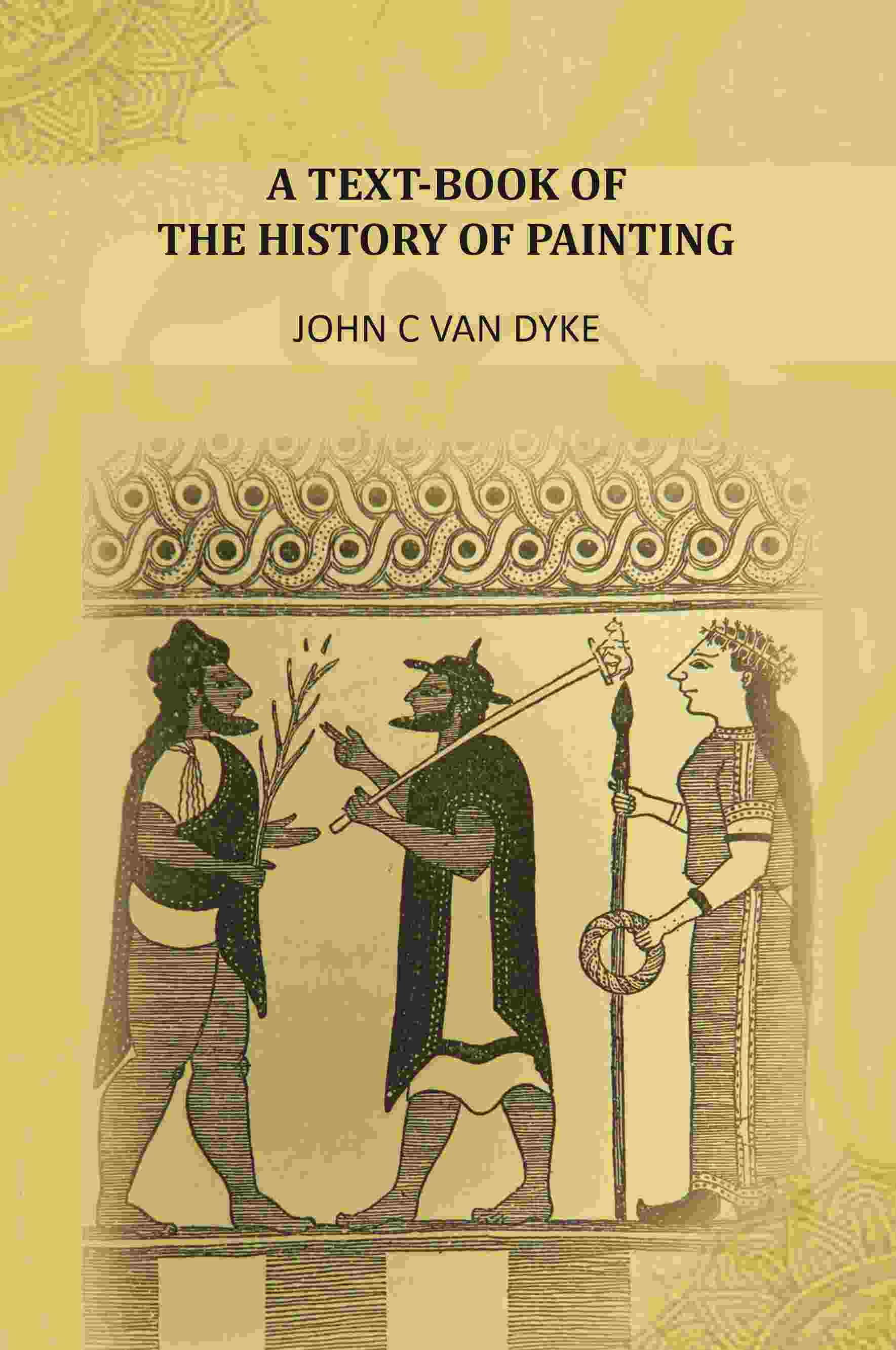 A Text-Book Of The History Of Painting - Gyan Books - Distacart