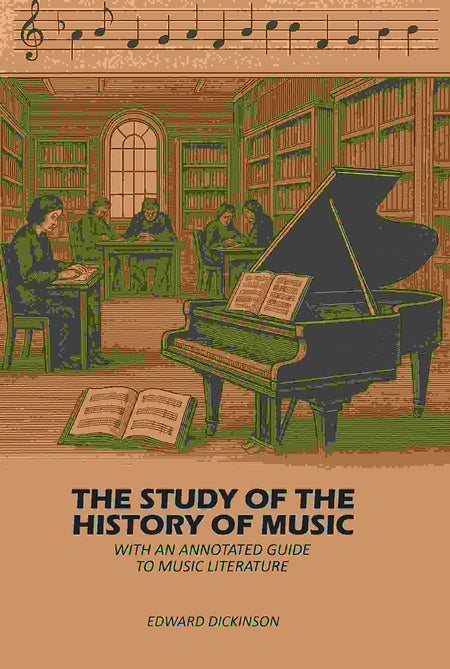 The Study of the History of Music: With An Annotated Guide to Music Literature - Gyan Books