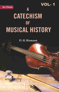 A Catechism of Musical History (1st) - Gyan Books - Distacart