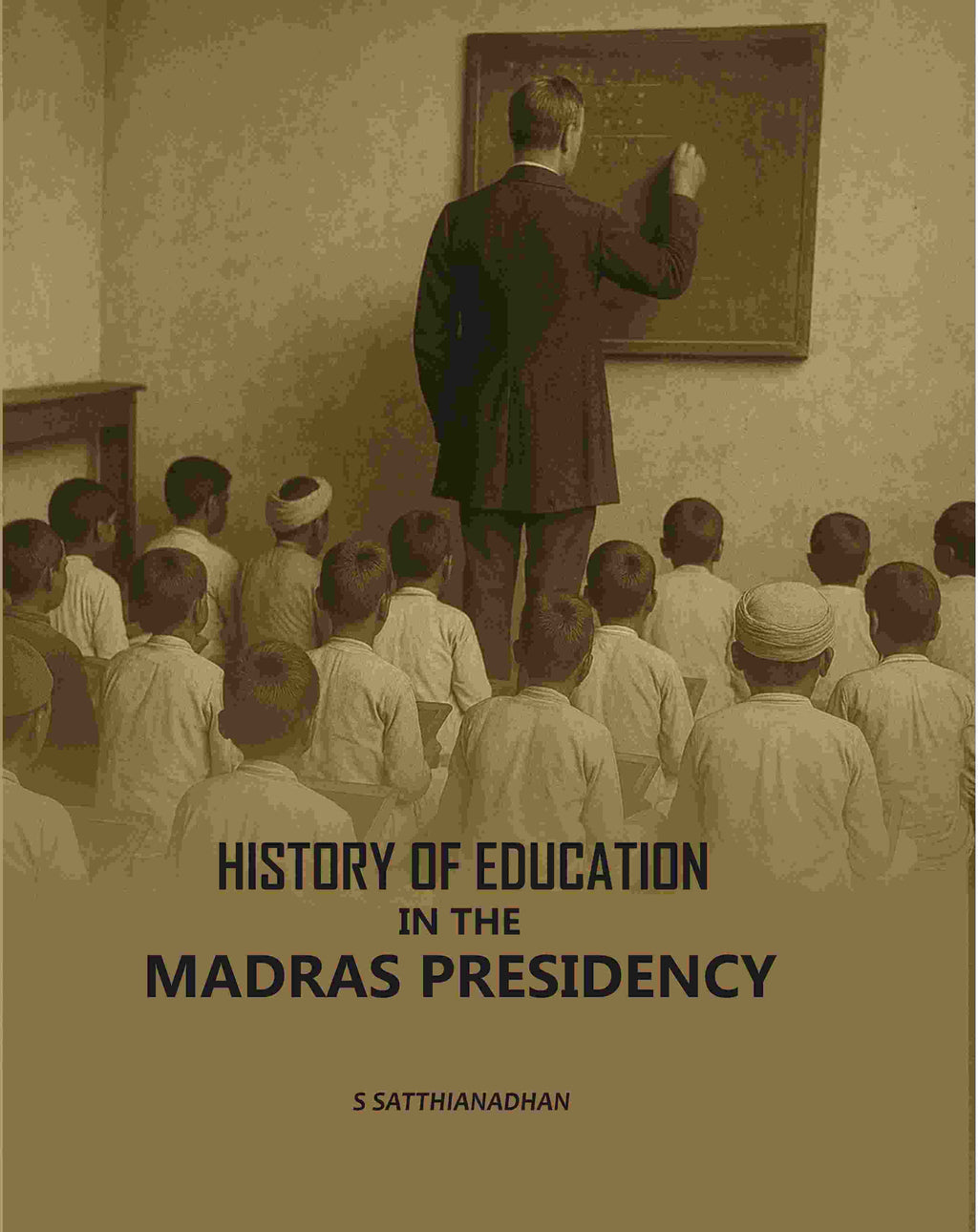 History Of Education In The Madras Presidency - Gyan Books - Distacart