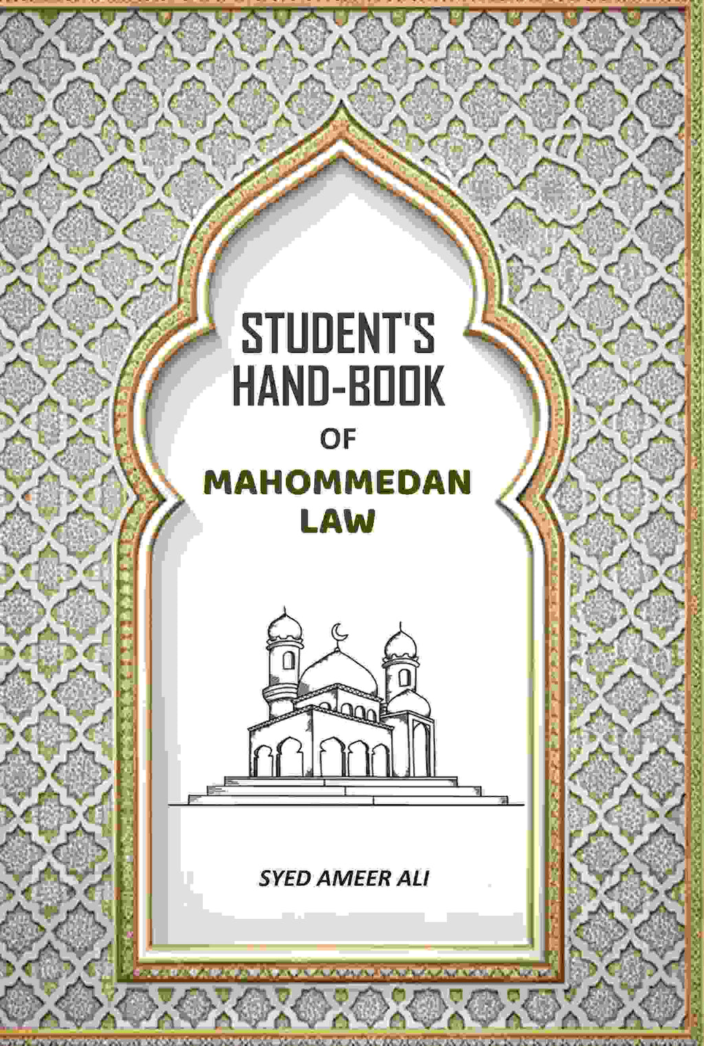 Student's HandBook Of Mahommedan Law - Gyan Books - Distacart
