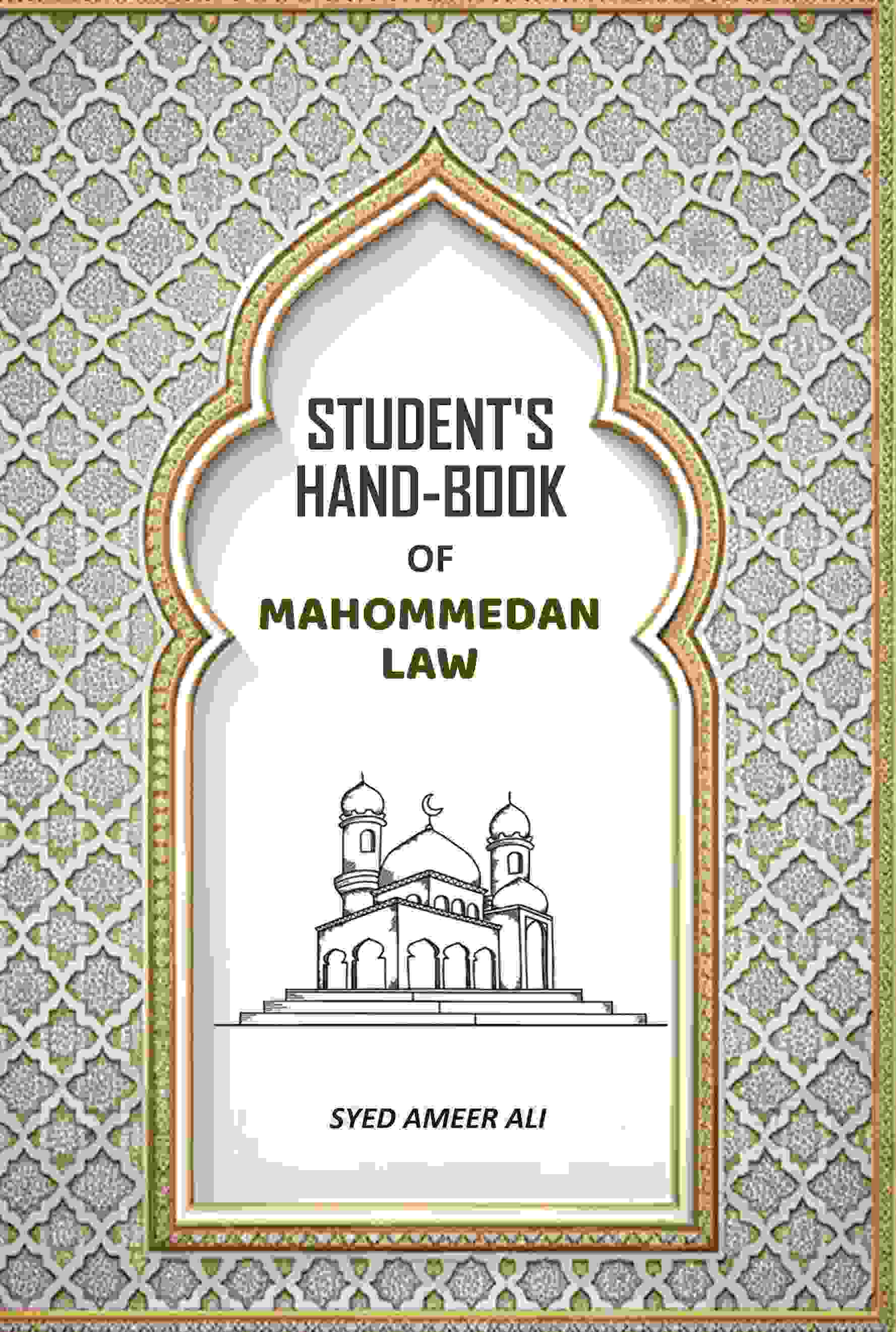 Student's HandBook Of Mahommedan Law - Gyan Books - Distacart