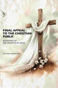 Final Appeal To The Christian Public: In Defence Of The Precepts Of Jesus - Gyan Books - Distacart