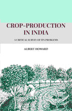 Crop-Production in India: A Critical Survey of its Problems - Gyan Books - Distacart