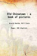 Old Chinatown: a book of pictures - Gyan Books - Distacart