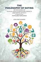 The Philosophy of Eating: Or the Science of Physical Health, Muscular Strength and Mental Activity by Means of Diet Popularly Explained - Gyan Books - Distacart