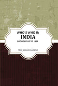 Whoʼs Who In India Brought Up To 1914 - Gyan Books - Distacart