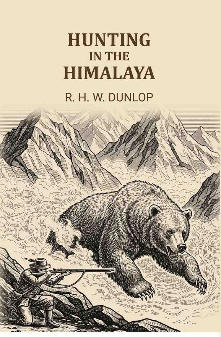 Hunting in The Himalaya - Gyan Books - Distacart