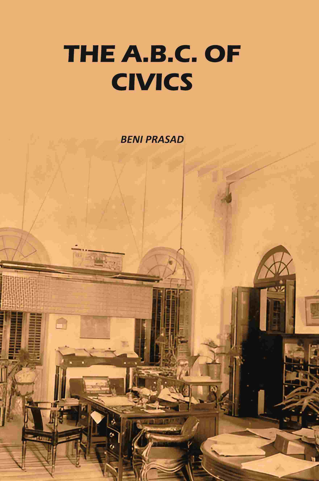 The A.B.C. Of Civics - Gyan Books - Distacart