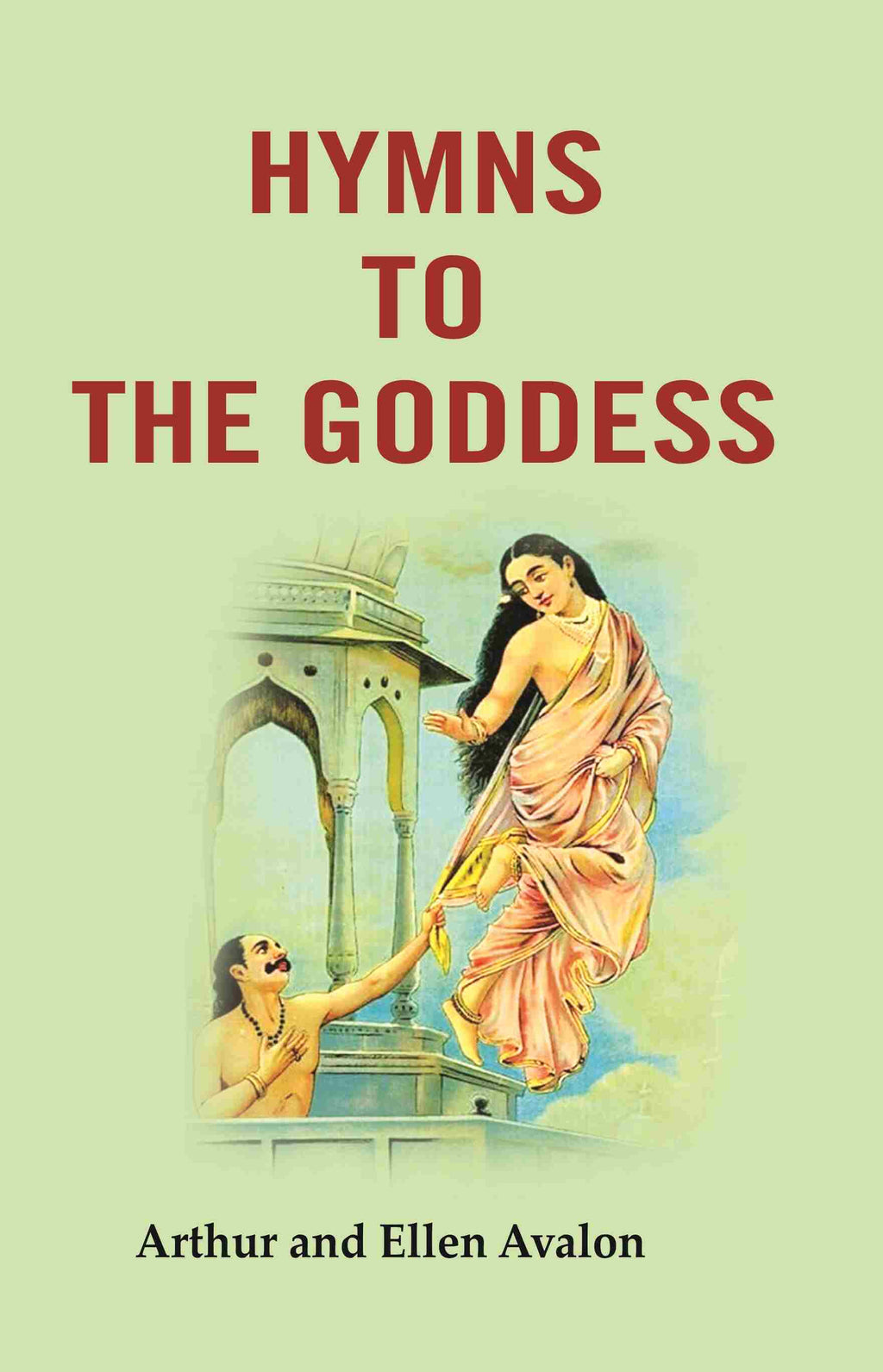 Hymns to the Goddess - Gyan Books - Distacart