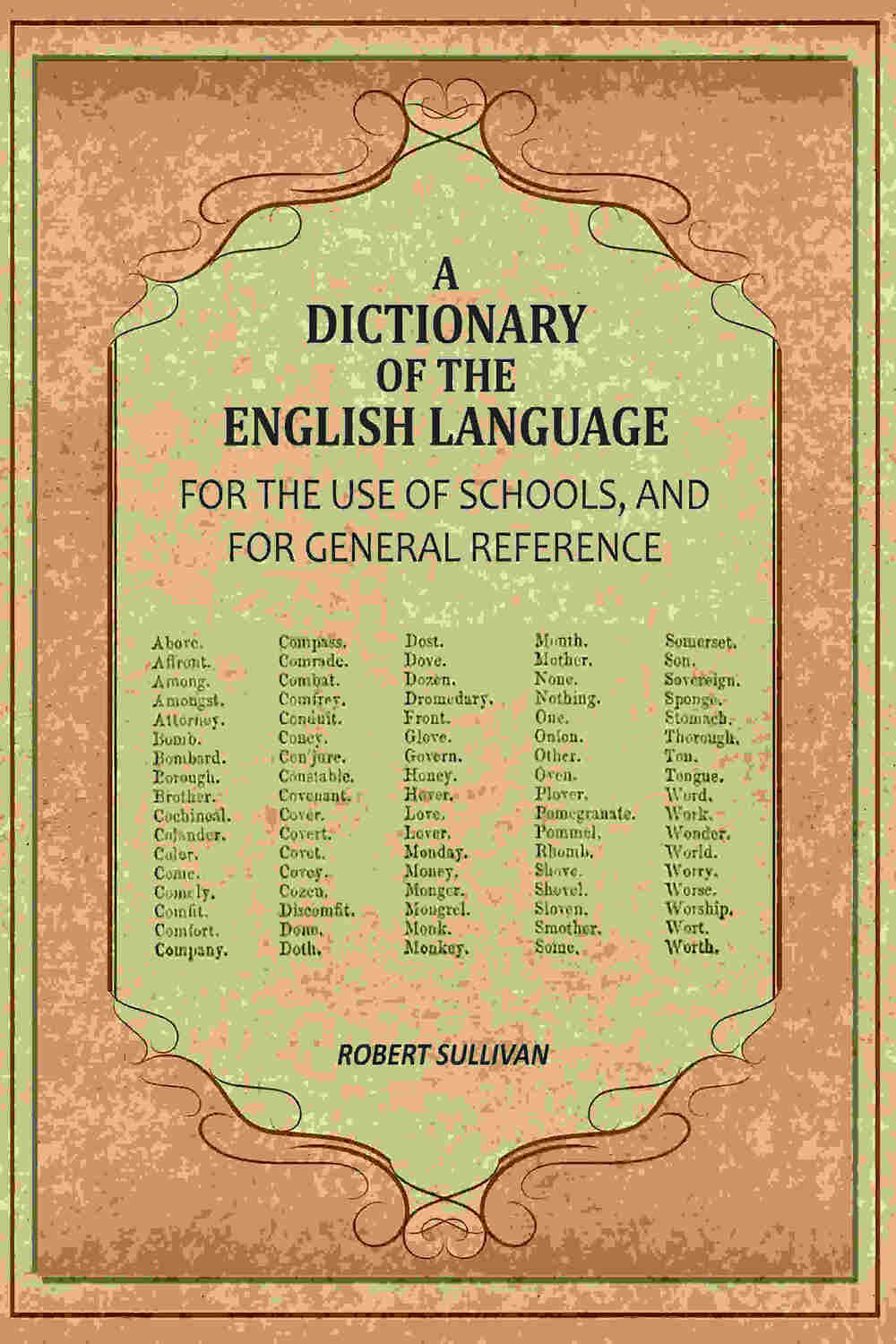 A Dictionary of the English Language: For The Use of Schools, And For General Reference - Gyan Books - Distacart