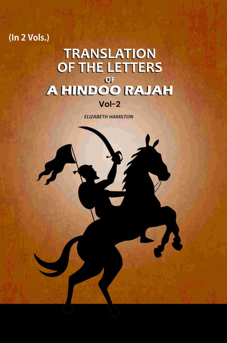 Translation Of The Letters: Of A Hindoo Rajah (2nd) - Gyan Books