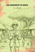 An Ignorant In India - Gyan Books - Distacart