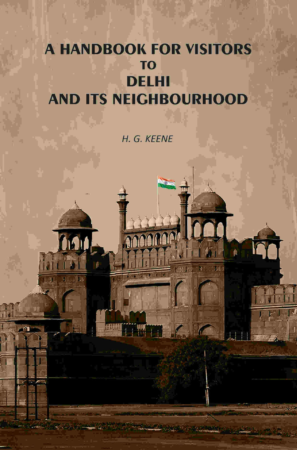 A Handbook for Visitors to Delhi and Its Neighborhood - Gyan Books - Distacart