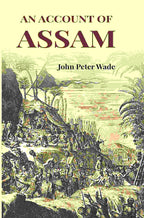 An Account of Assam - Gyan Books - Distacart