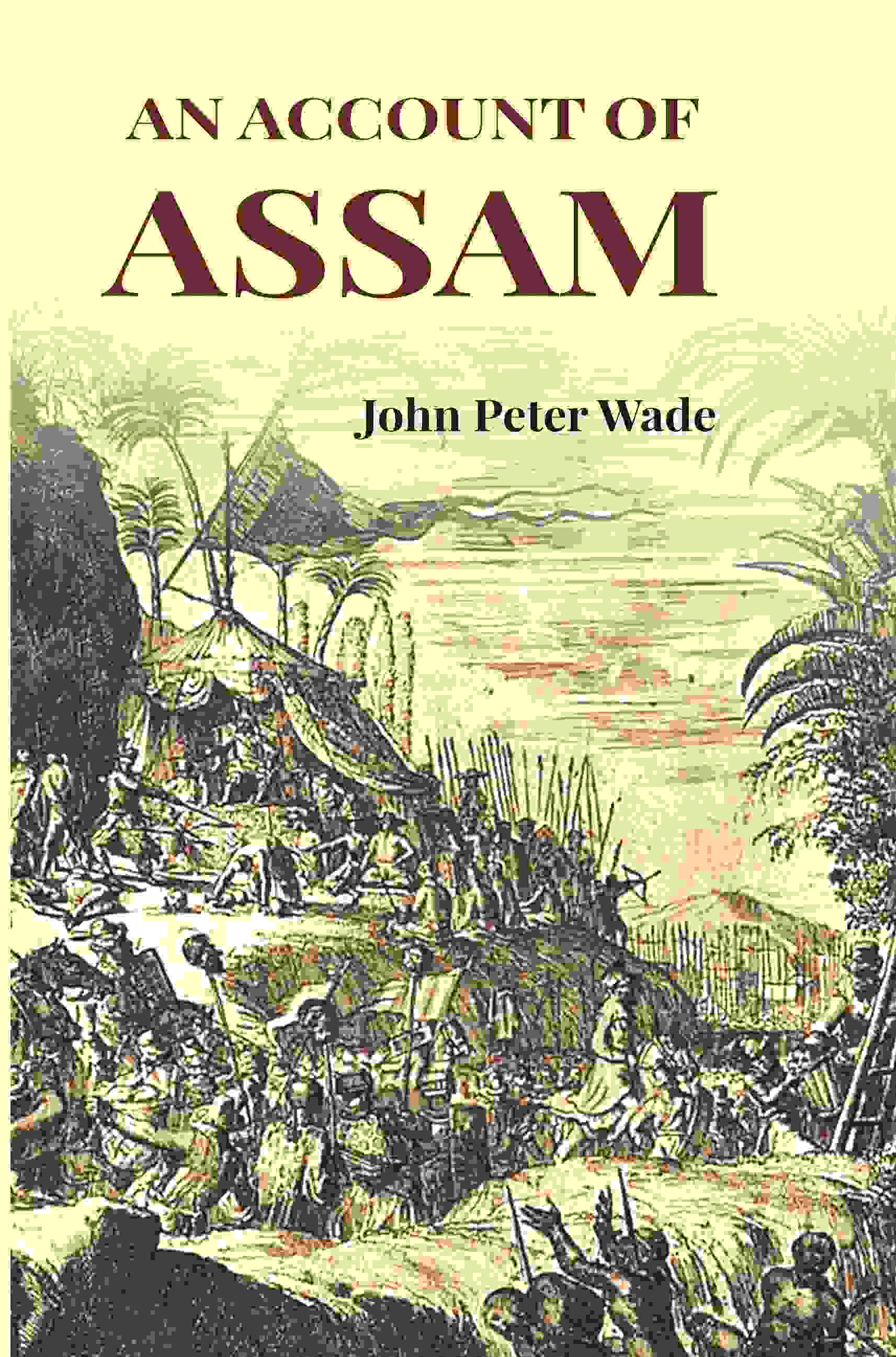 An Account of Assam - Gyan Books - Distacart