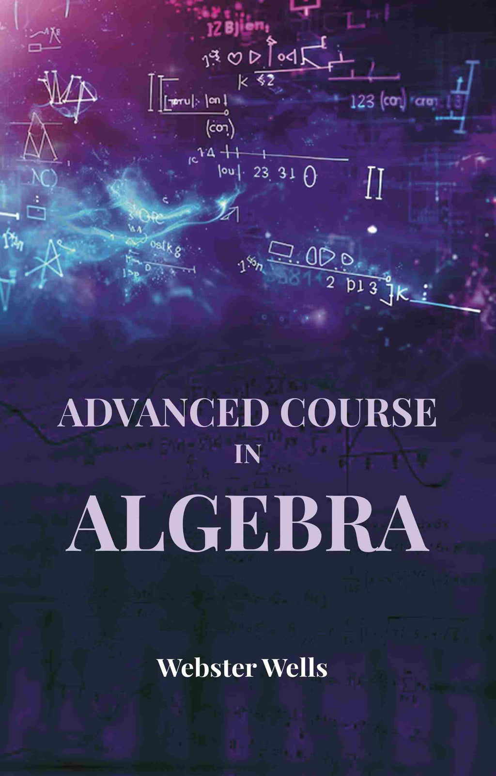 Advanced Course in Algebra - Gyan Books - Distacart