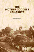 The Mother Goddess Kamakhya - Gyan Books - Distacart