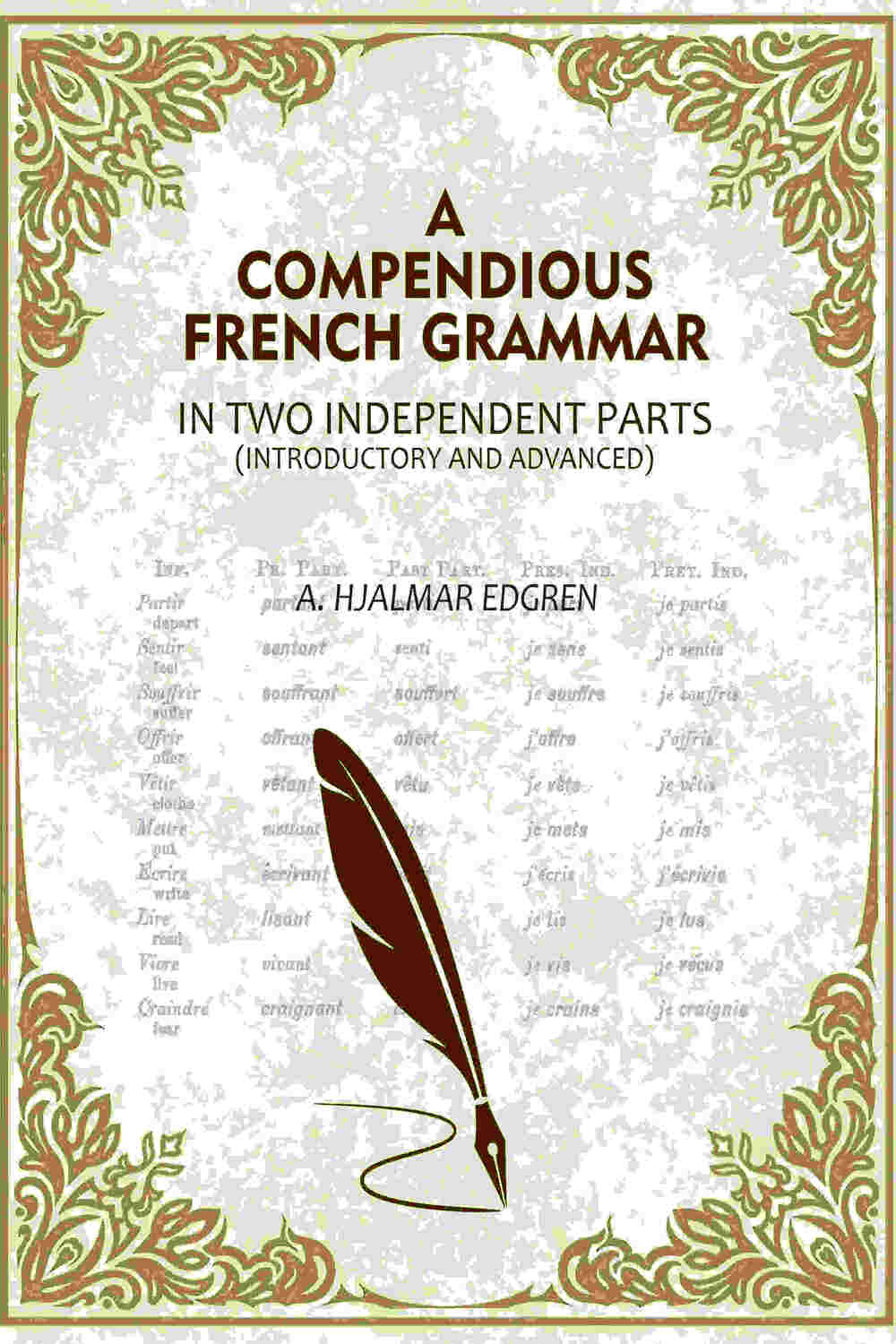 A Compendious French Grammar: In Two Independent Parts (Introductory and Advanced) - Gyan Books - Distacart