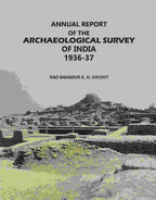 Annual Report: Of The Archaeological Survey Of India 1936-37 - Gyan Books - Distacart