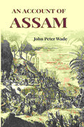 An Account of Assam - Gyan Books - Distacart