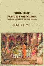 The Life of Princess Yashodara - Gyan Books - Distacart