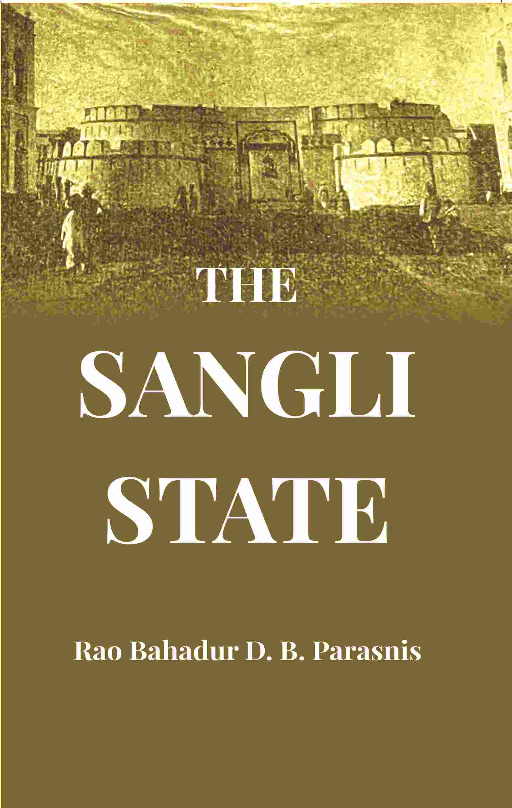 The Sangli State - Gyan Books - Distacart