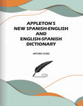 Appleton's New Spanish-English and English-Spanish Dictionary - Gyan Books - Distacart