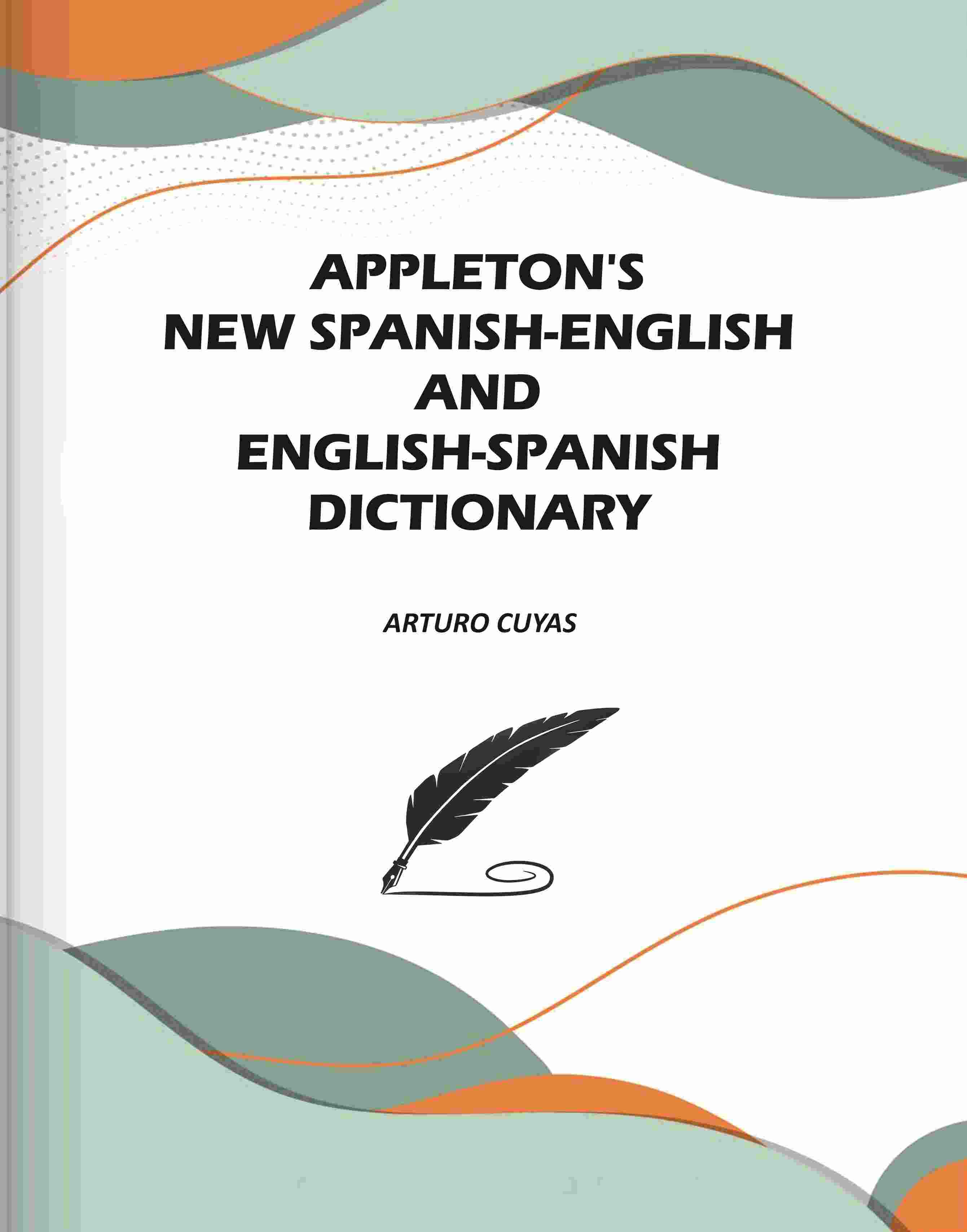 Appleton's New Spanish-English and English-Spanish Dictionary - Gyan Books - Distacart
