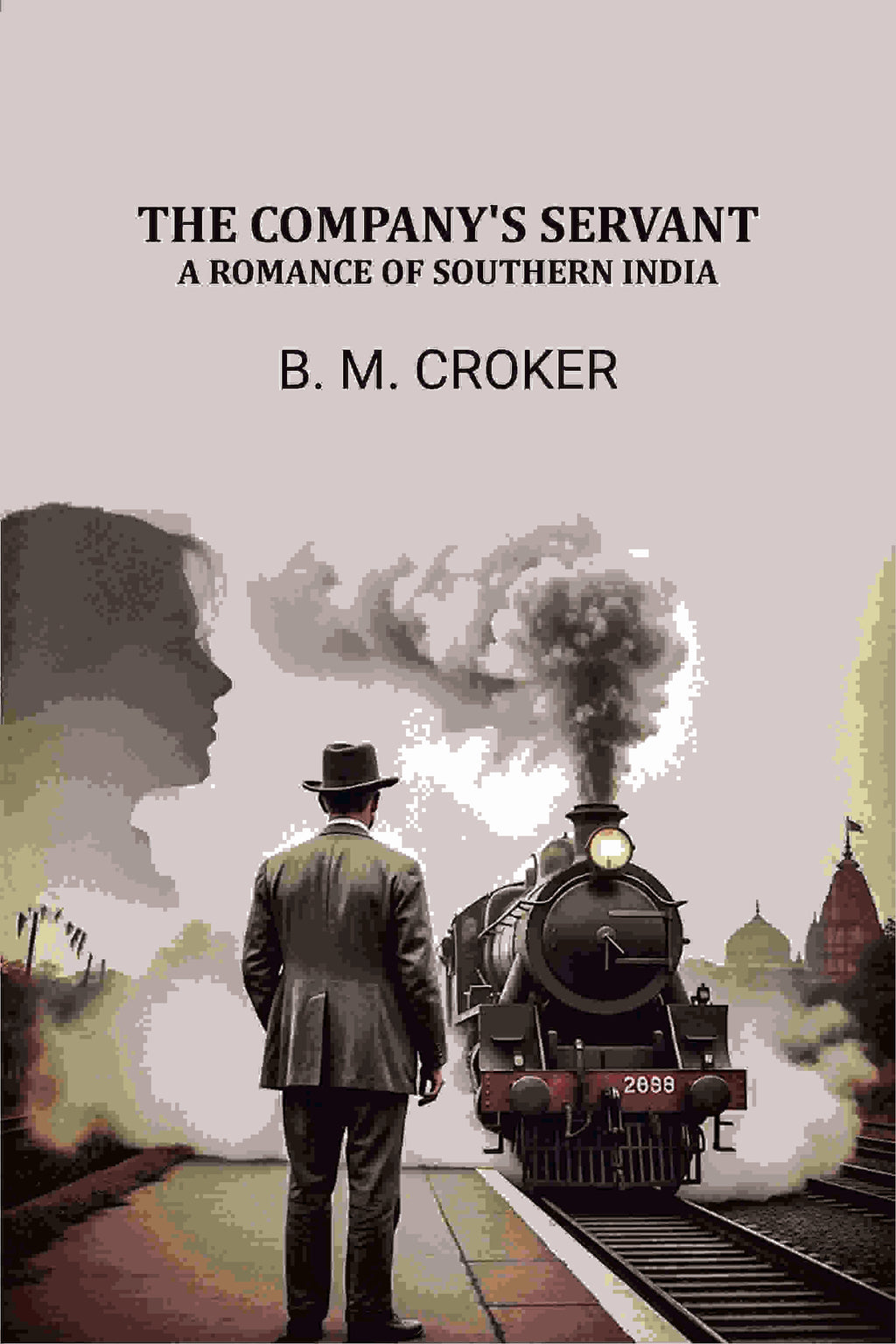 The Company's Servant: A Romance of Southern India - Gyan Books - Distacart