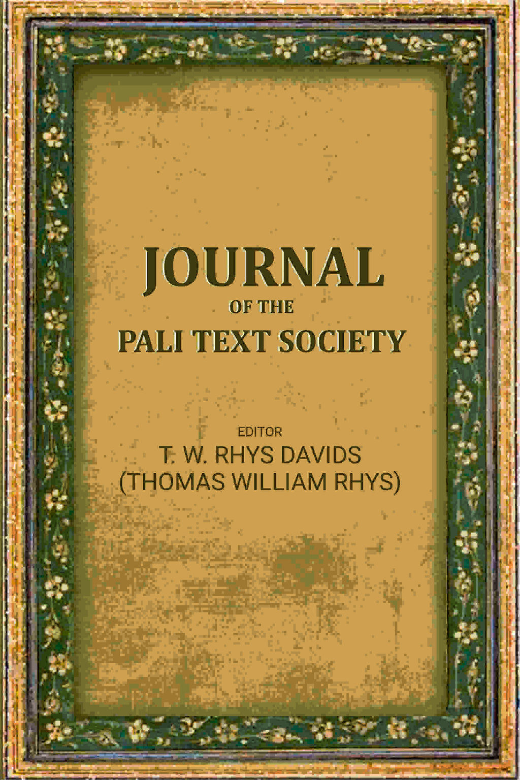 Journal of the Pali text society - Gyan Books - Distacart
