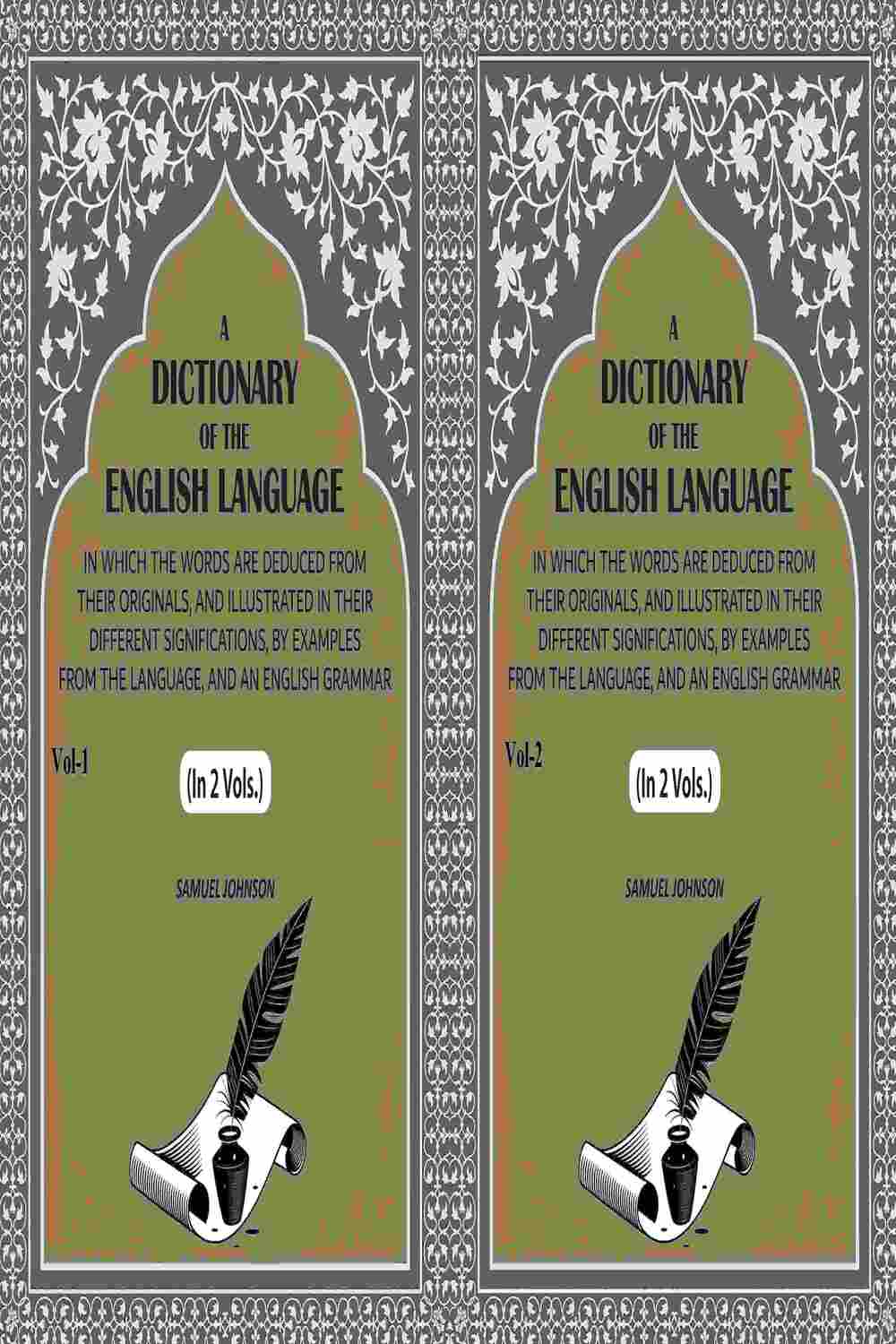 A Dictionary of the English Language: In Which the Words are Deduced from their Originals, and Illustrated in their Different Significations, by examples from the Language, and an English Grammar (2 Vols. Set) - Gyan Books - Distacart