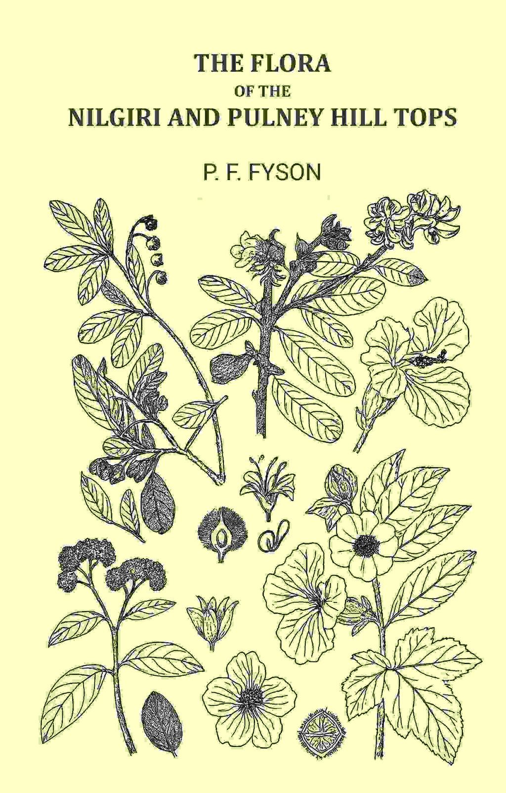 The Flora of The Nilgiri and Pulney Hill Tops - Gyan Books - Distacart