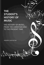 The Student's History Of Music: The History of Music, From The Christian Era To The Present Time - Gyan Books - Distacart