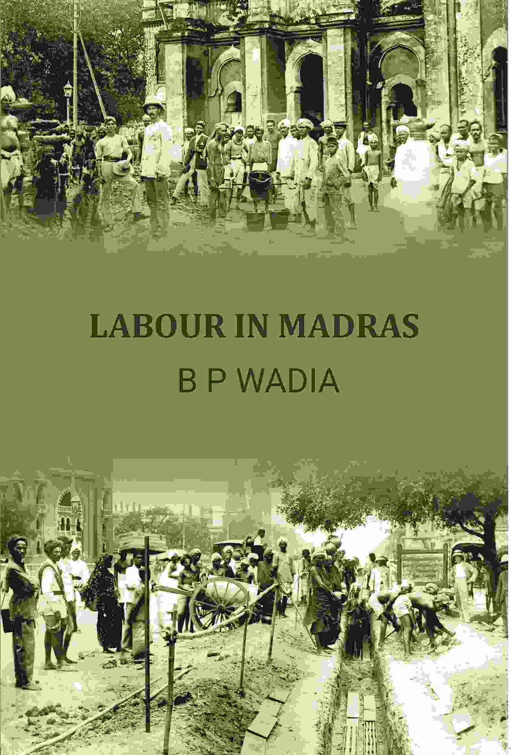 Labour In Madras - Gyan Books - Distacart