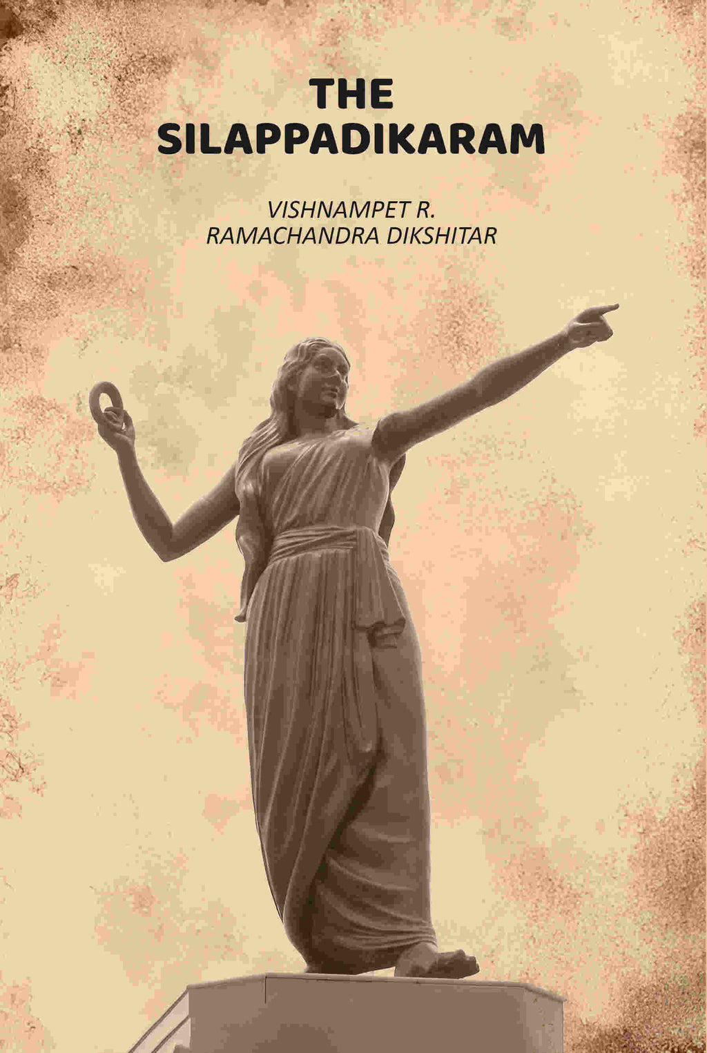 The Silappadikaram - Gyan Books - Distacart