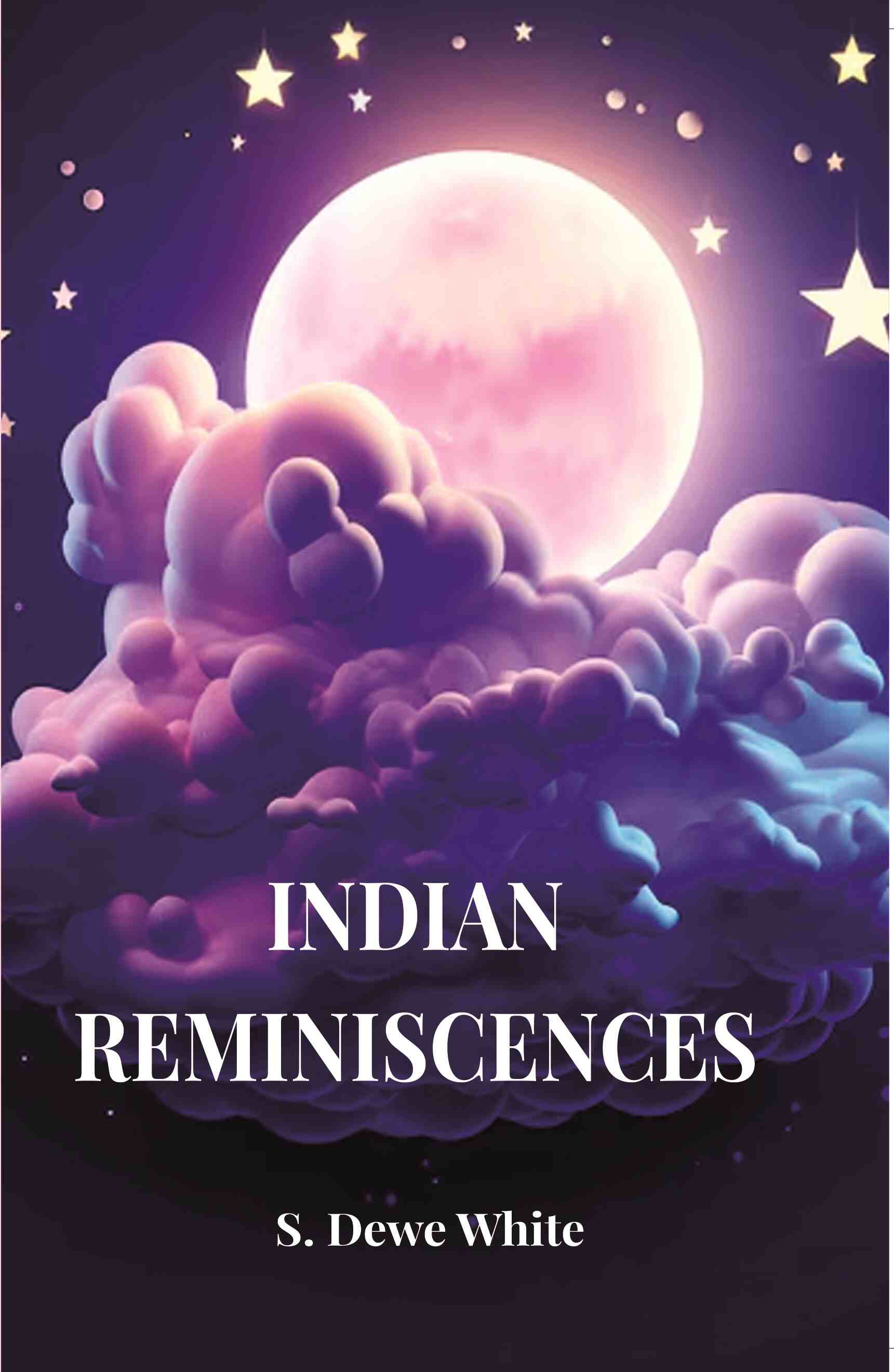 Indian Reminiscences - Gyan Books - Distacart