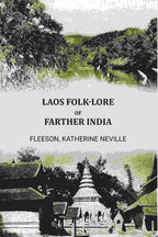 Laos folk-lore of Farther India - Gyan Books - Distacart