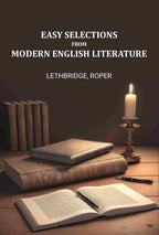 EASY SELECTIONS FROM MODERN ENGLISH LITERATURE - Gyan Books - Distacart