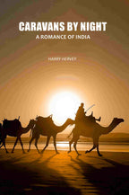 Caravans By Night: A Romance Of India - Gyan Books - Distacart