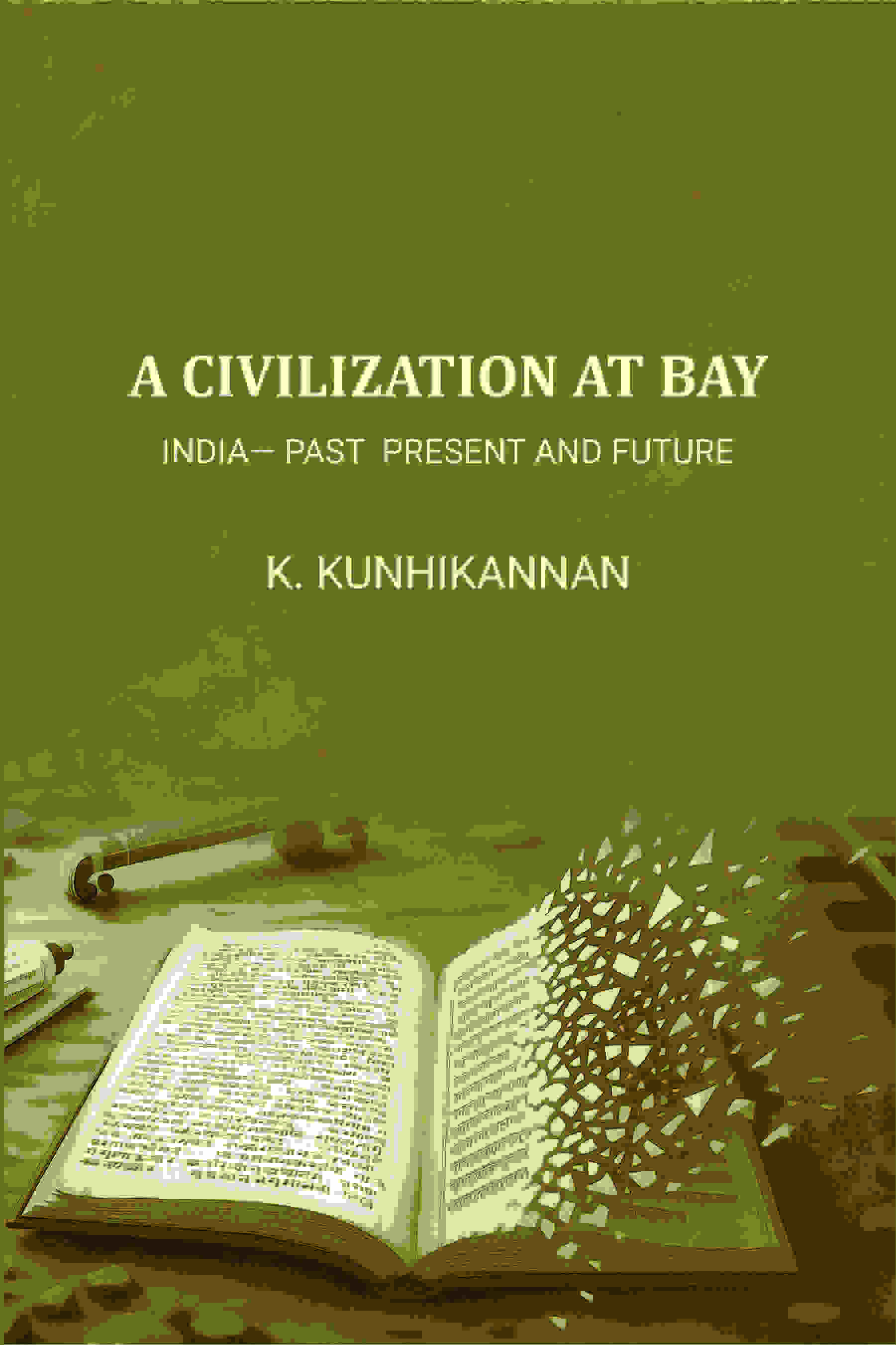 A Civilisation At Bay: India— Past Present And Future - Gyan Books - Distacart