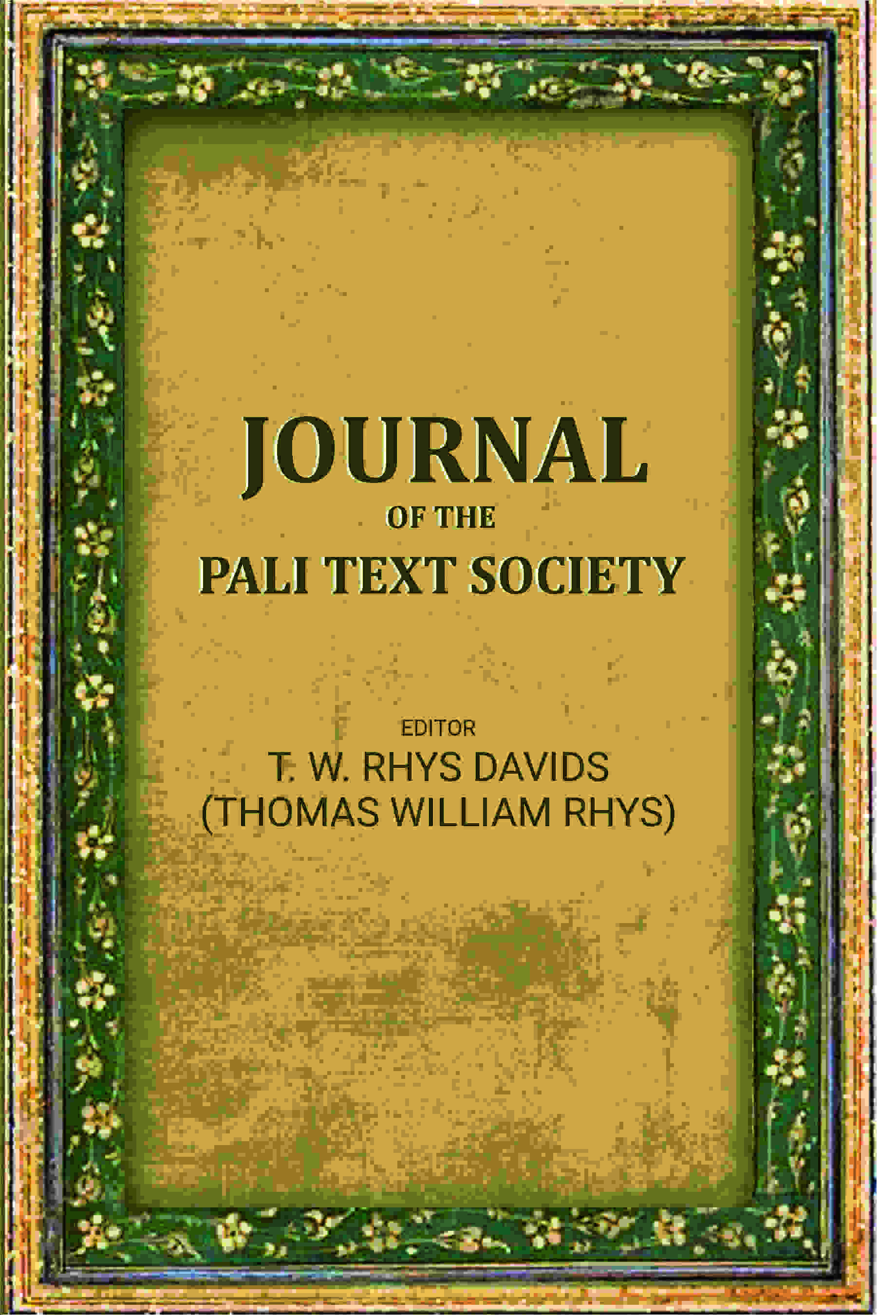 Journal of the Pali text society - Gyan Books - Distacart