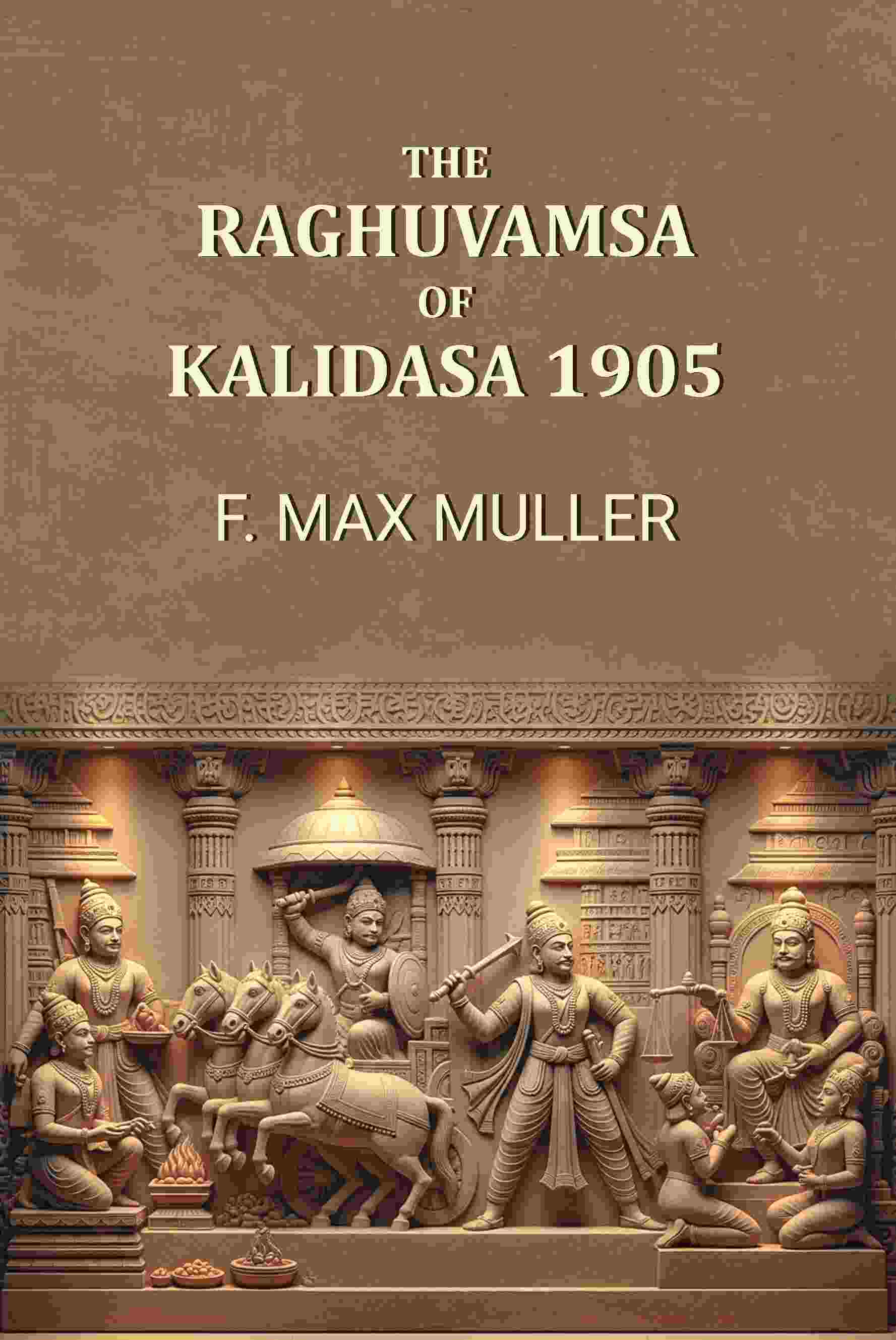 The Raghuvamsa of Kalidasa 1905 - Gyan Books - Distacart