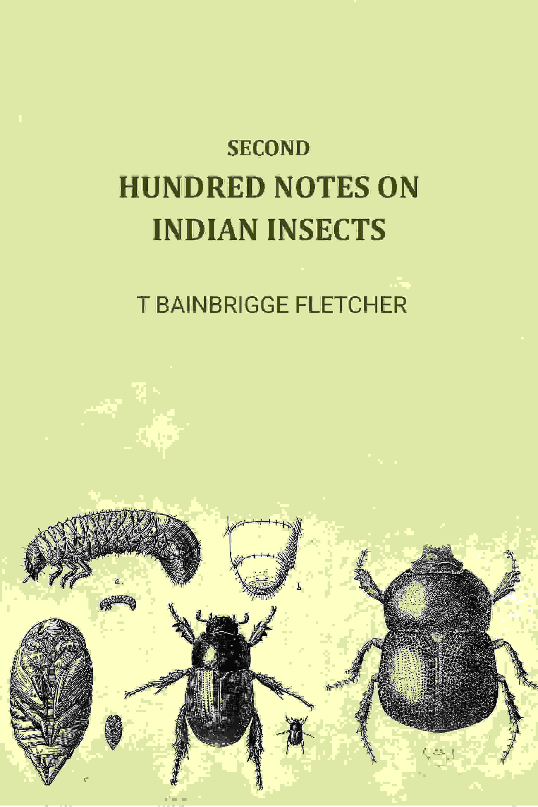 Second Hundred Notes On Indian Insects - Gyan Books - Distacart
