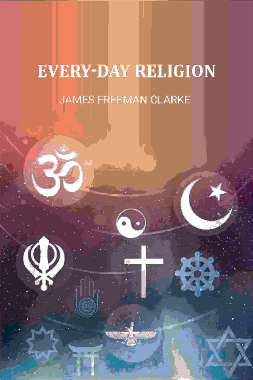Every-Day Religion - Gyan Books - Distacart