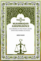The Principles of Muhammadan Jurisprudence: According to the Hanafi, Maliki, Shafii and Hanbali Schools - Gyan Books - Distacart